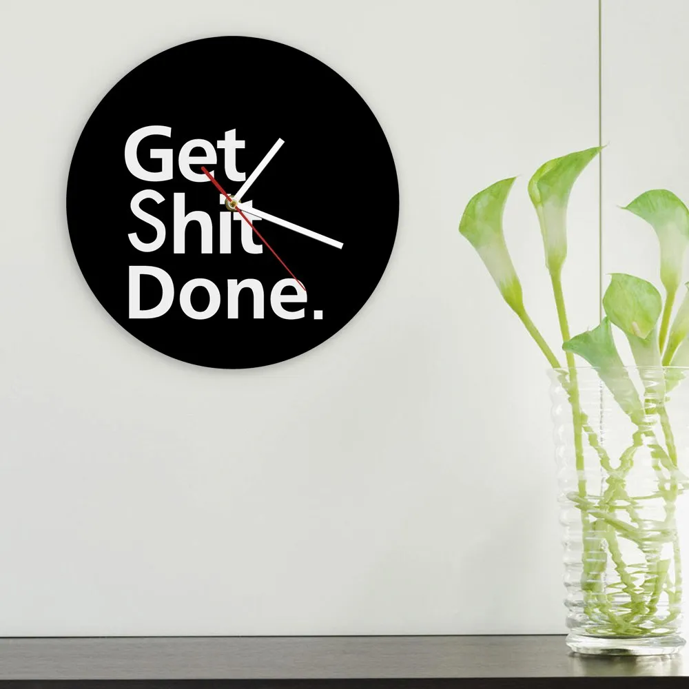Get Shit Done Wall Clock Decorative Timepiece For Your Walls Motivational Life Motto Wall Art Wall Watch Man Cave Office Clock