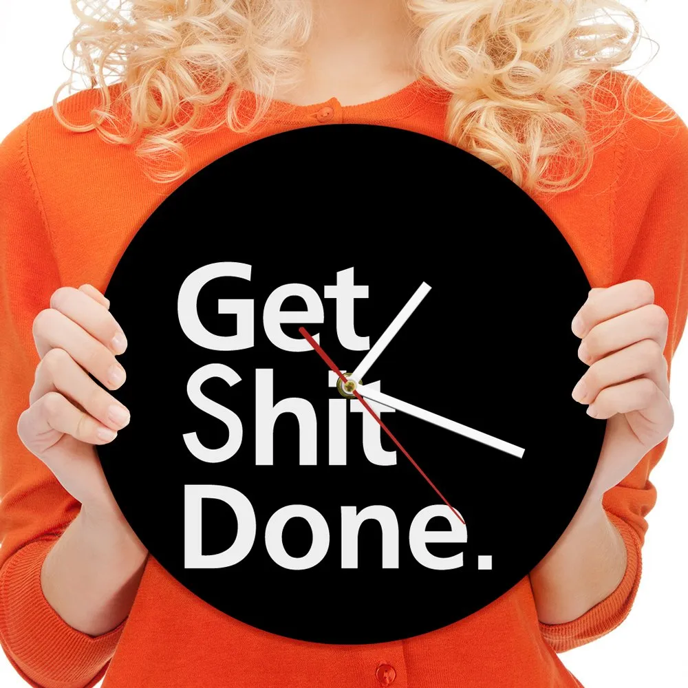 Get Shit Done Wall Clock Decorative Timepiece For Your Walls Motivational Life Motto Wall Art Wall Watch Man Cave Office Clock