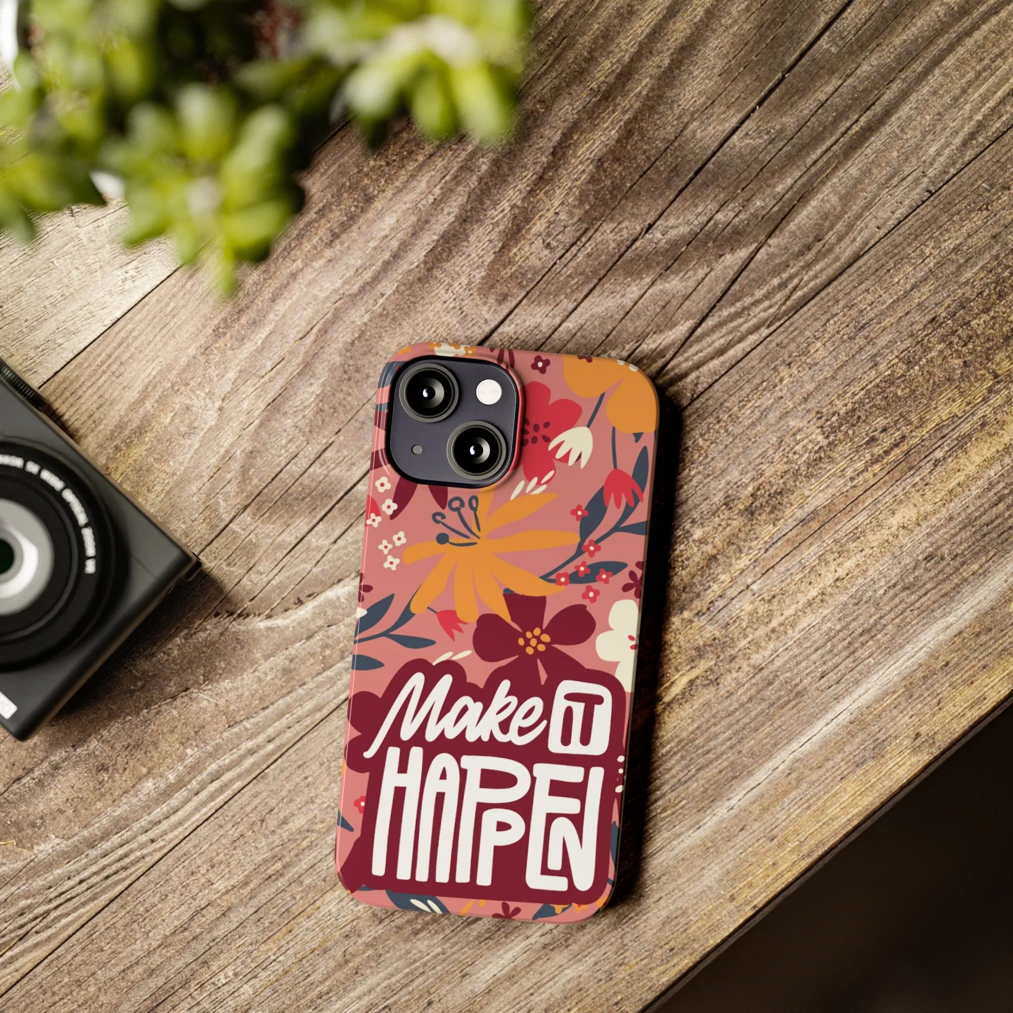 Make It Happen Mauve Floral iPhone Case - Stylish and Motivational Protective Cover