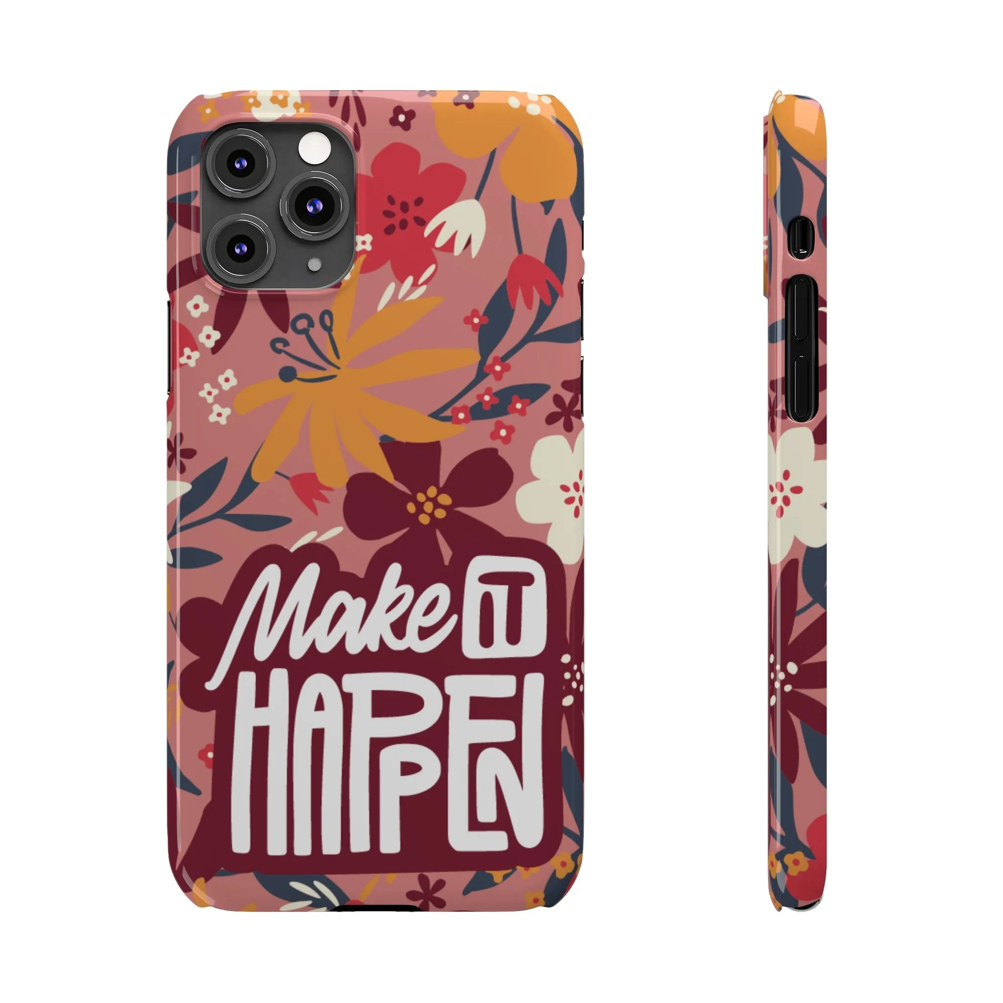 Make It Happen Mauve Floral iPhone Case - Stylish and Motivational Protective Cover