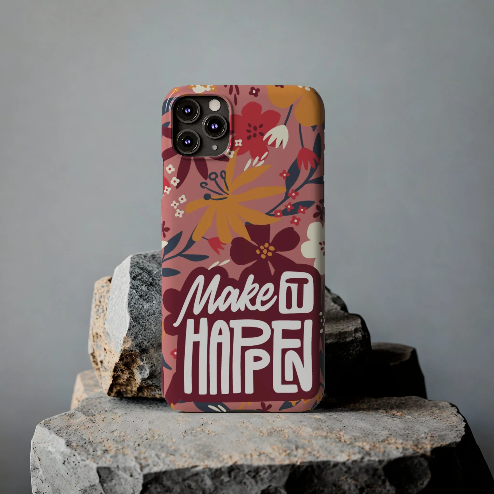 Make It Happen Mauve Floral iPhone Case - Stylish and Motivational Protective Cover
