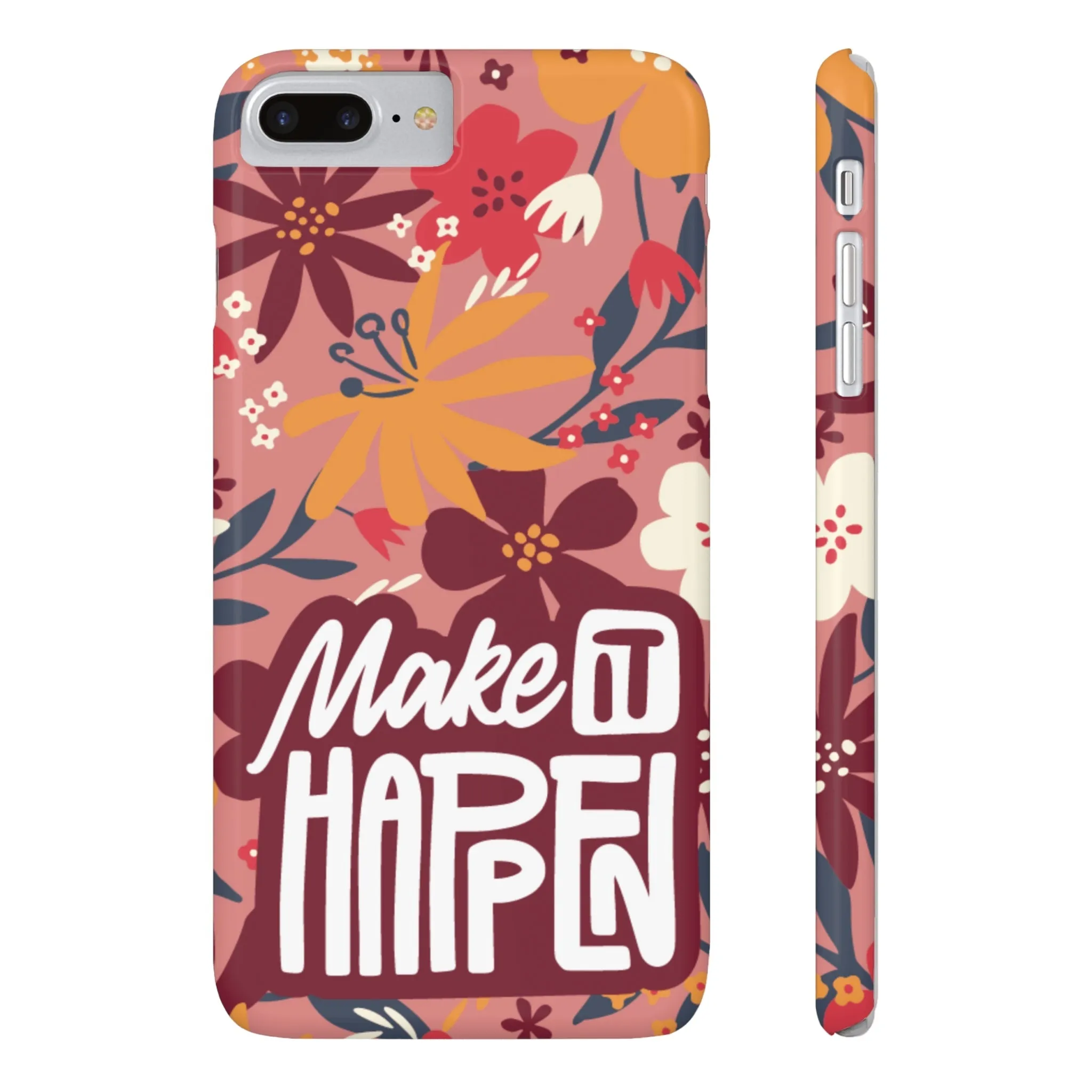 Make It Happen Mauve Floral iPhone Case - Stylish and Motivational Protective Cover