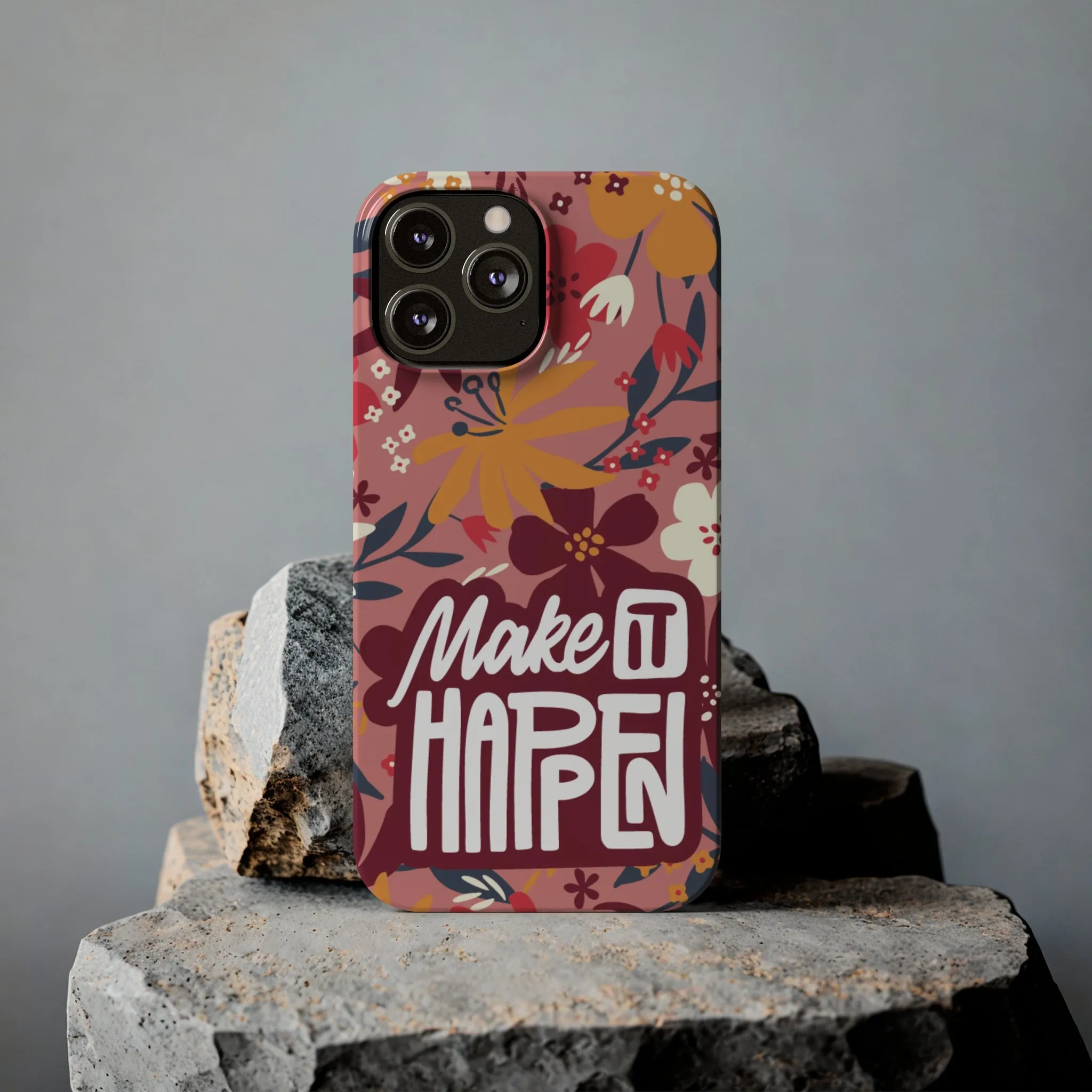Make It Happen Mauve Floral iPhone Case - Stylish and Motivational Protective Cover