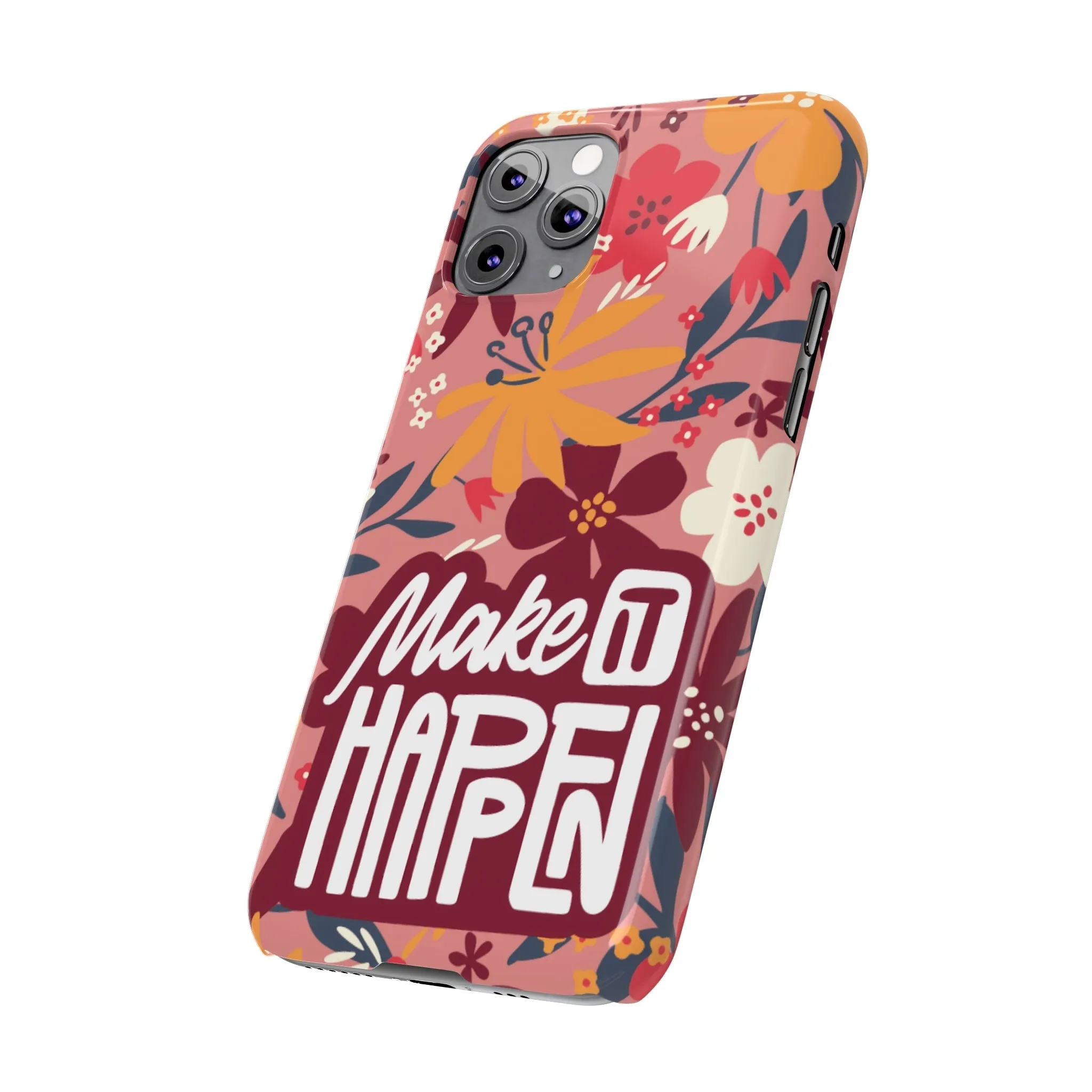 Make It Happen Mauve Floral iPhone Case - Stylish and Motivational Protective Cover