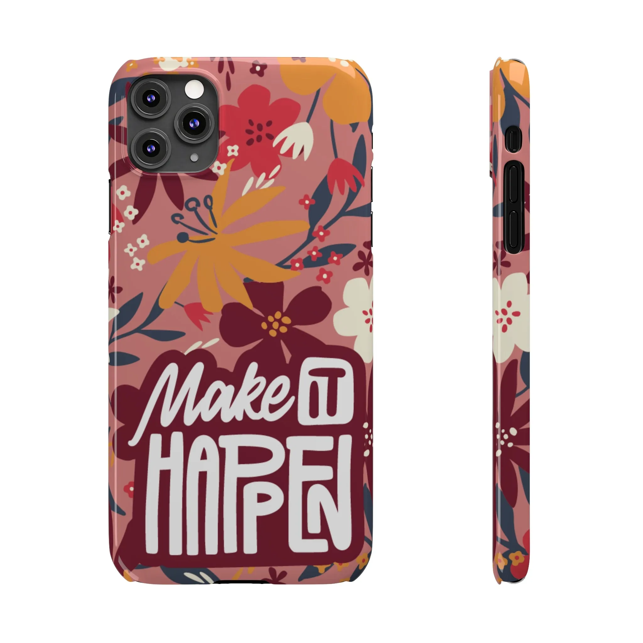 Make It Happen Mauve Floral iPhone Case - Stylish and Motivational Protective Cover