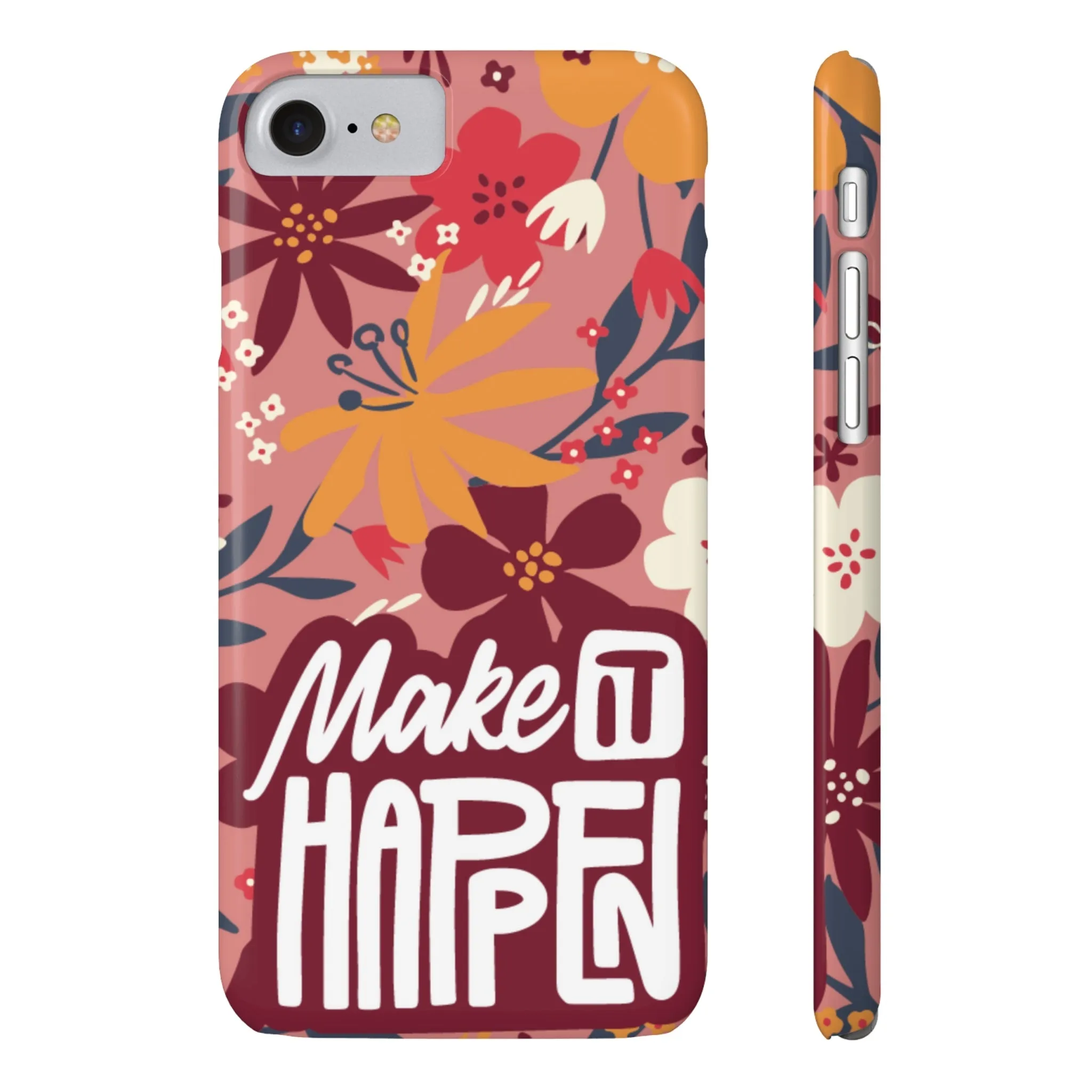 Make It Happen Mauve Floral iPhone Case - Stylish and Motivational Protective Cover