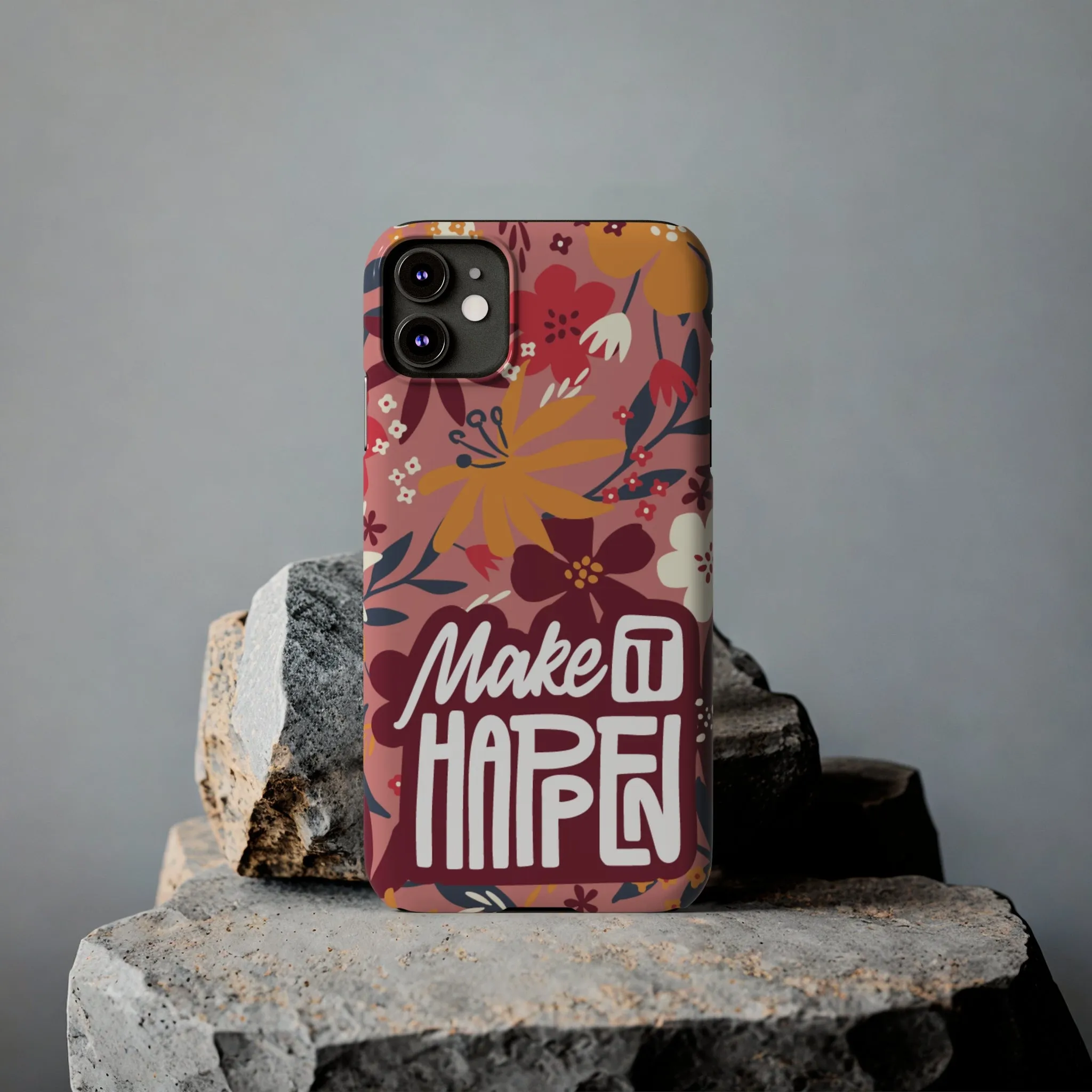 Make It Happen Mauve Floral iPhone Case - Stylish and Motivational Protective Cover