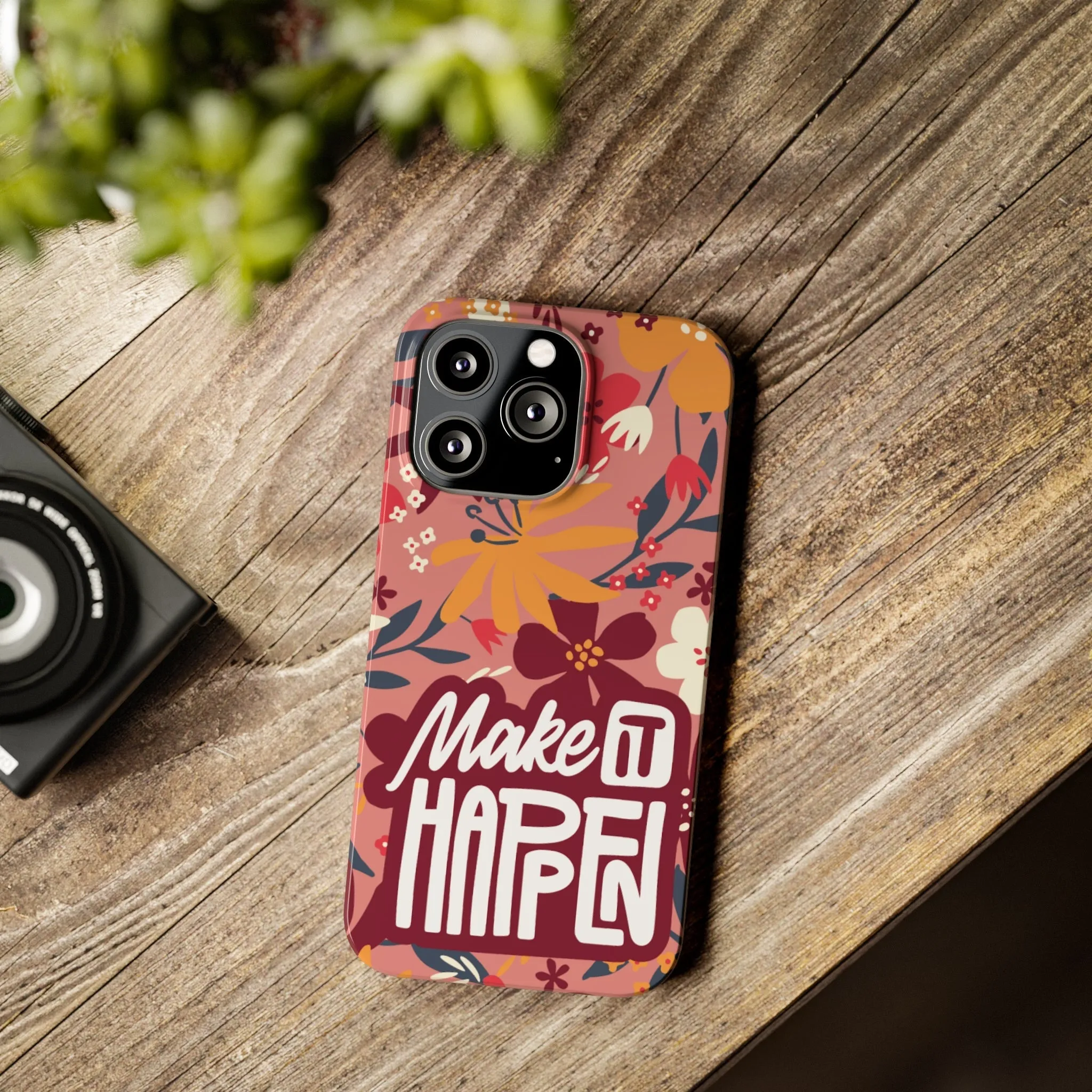 Make It Happen Mauve Floral iPhone Case - Stylish and Motivational Protective Cover