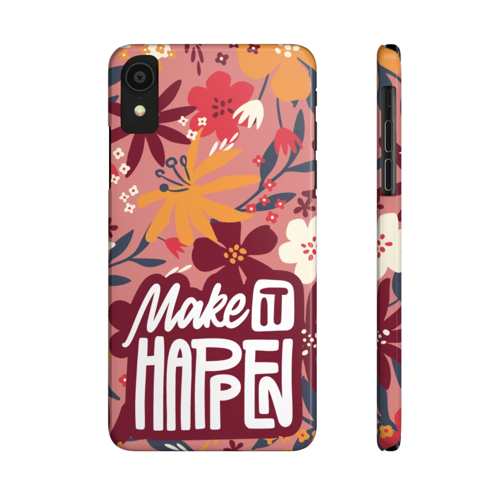 Make It Happen Mauve Floral iPhone Case - Stylish and Motivational Protective Cover