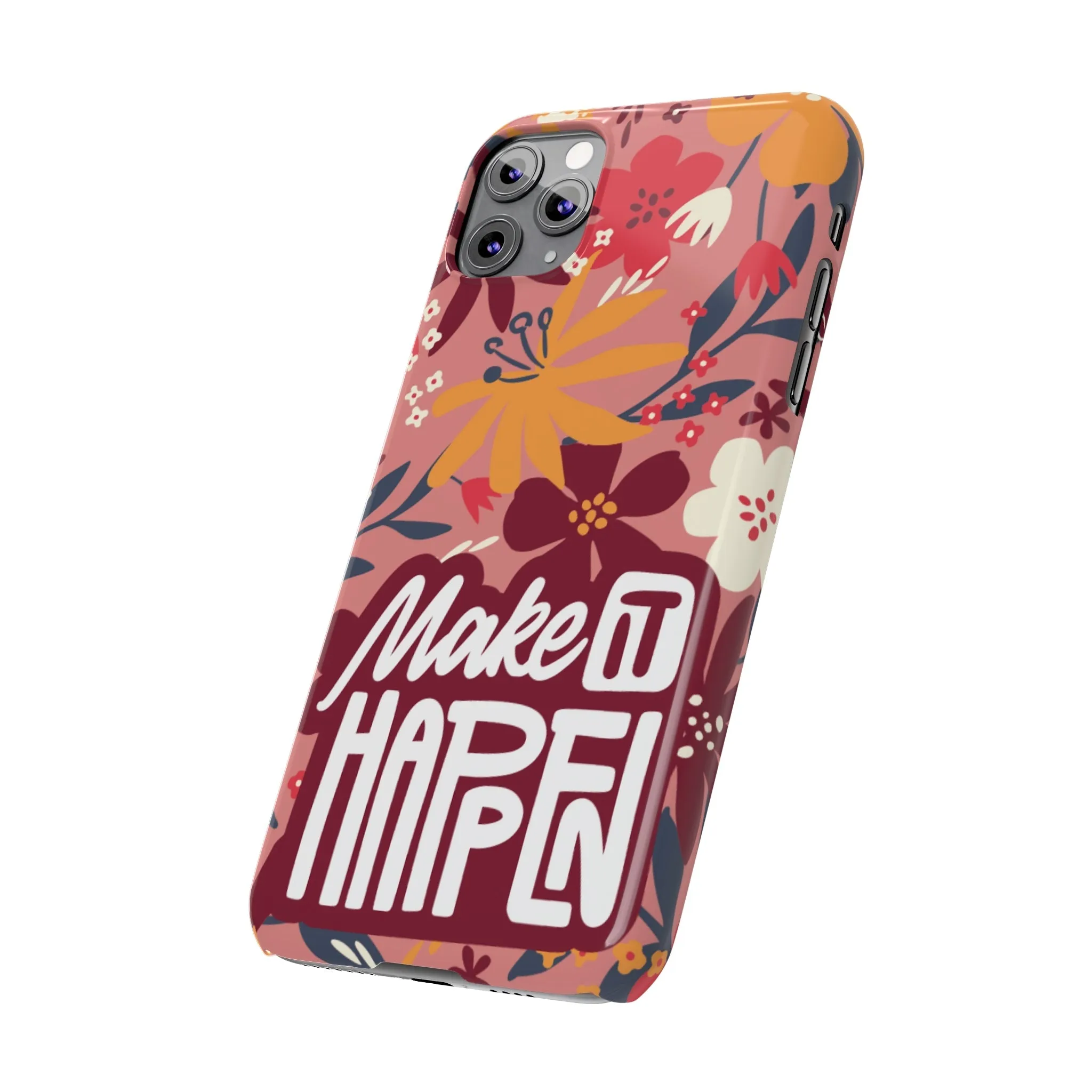 Make It Happen Mauve Floral iPhone Case - Stylish and Motivational Protective Cover