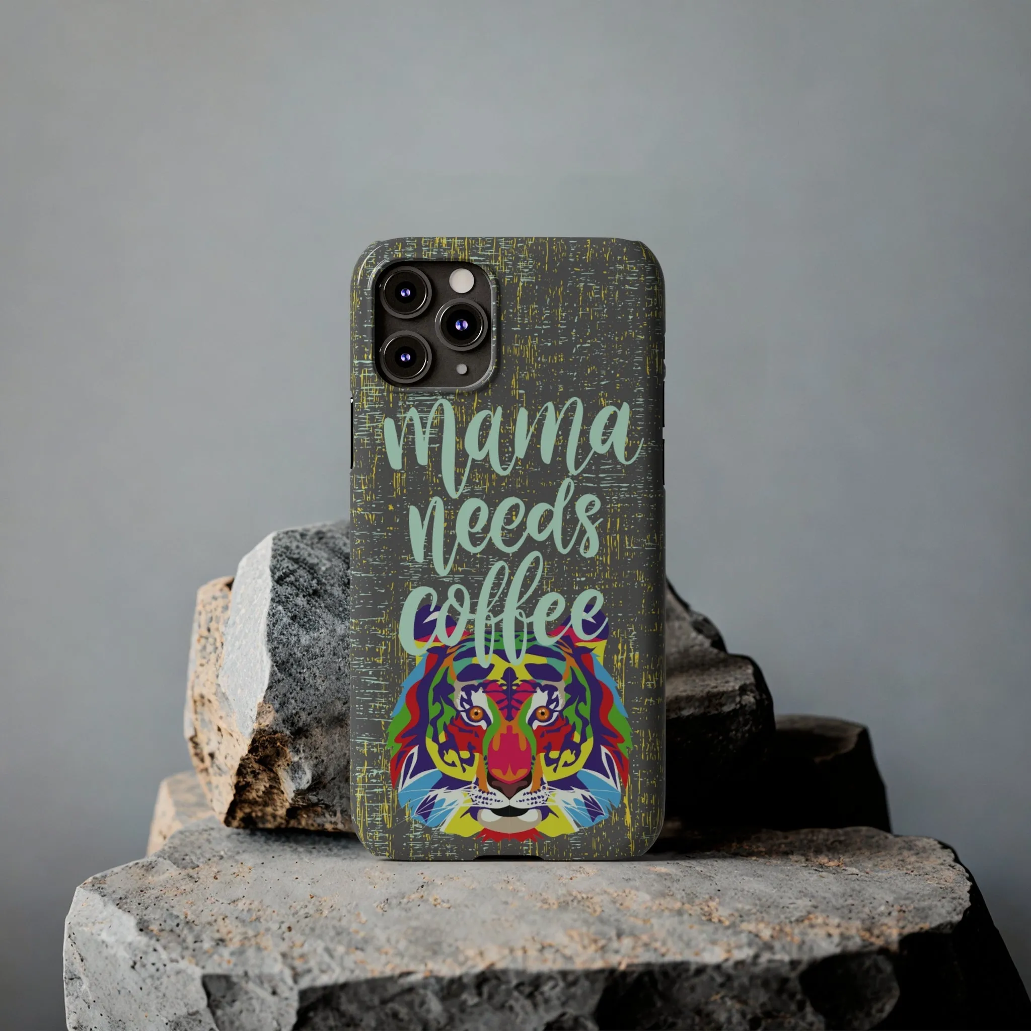 Mama Needs Coffee Tiger iPhone Case - Stylish and Empowering Protective Cover