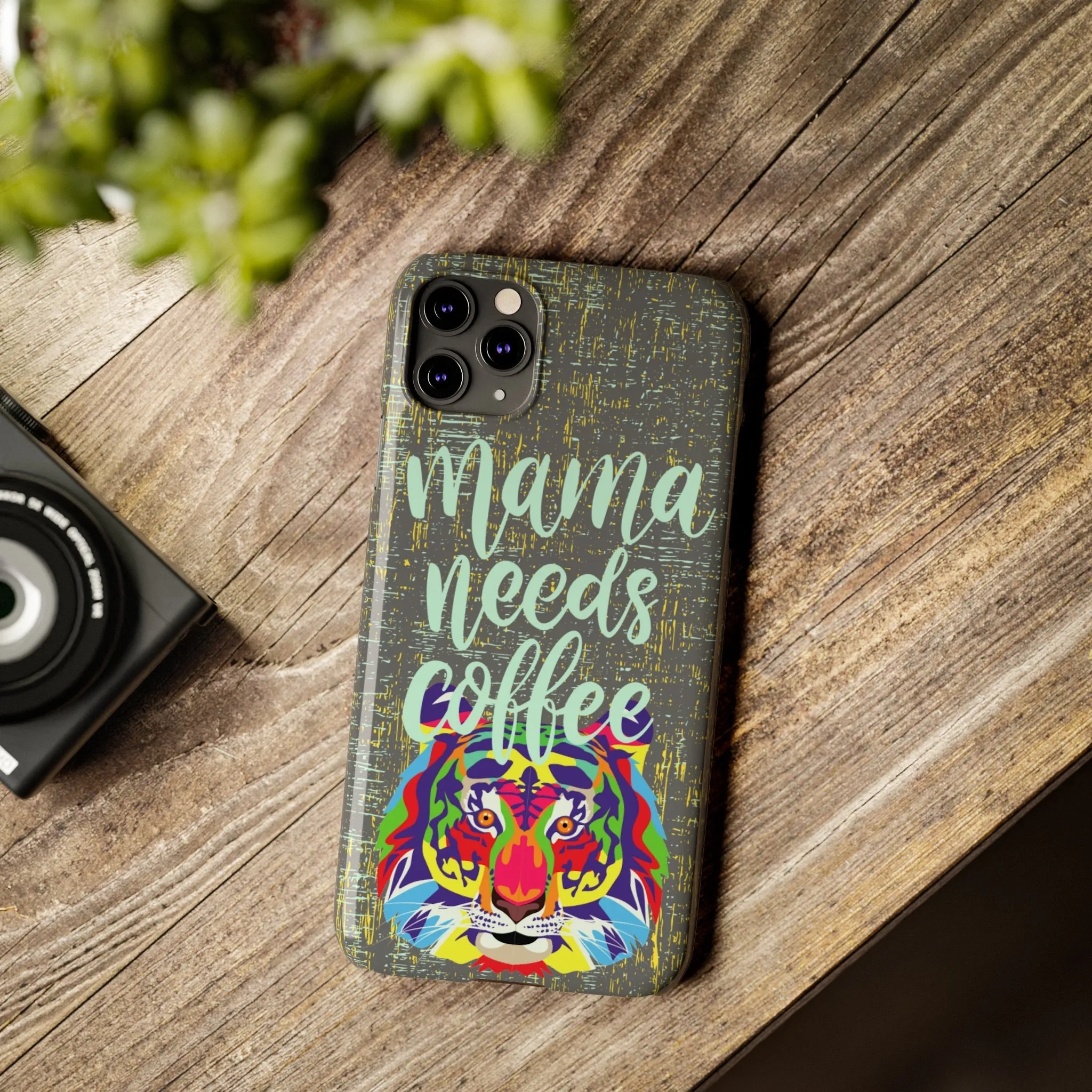 Mama Needs Coffee Tiger iPhone Case - Stylish and Empowering Protective Cover