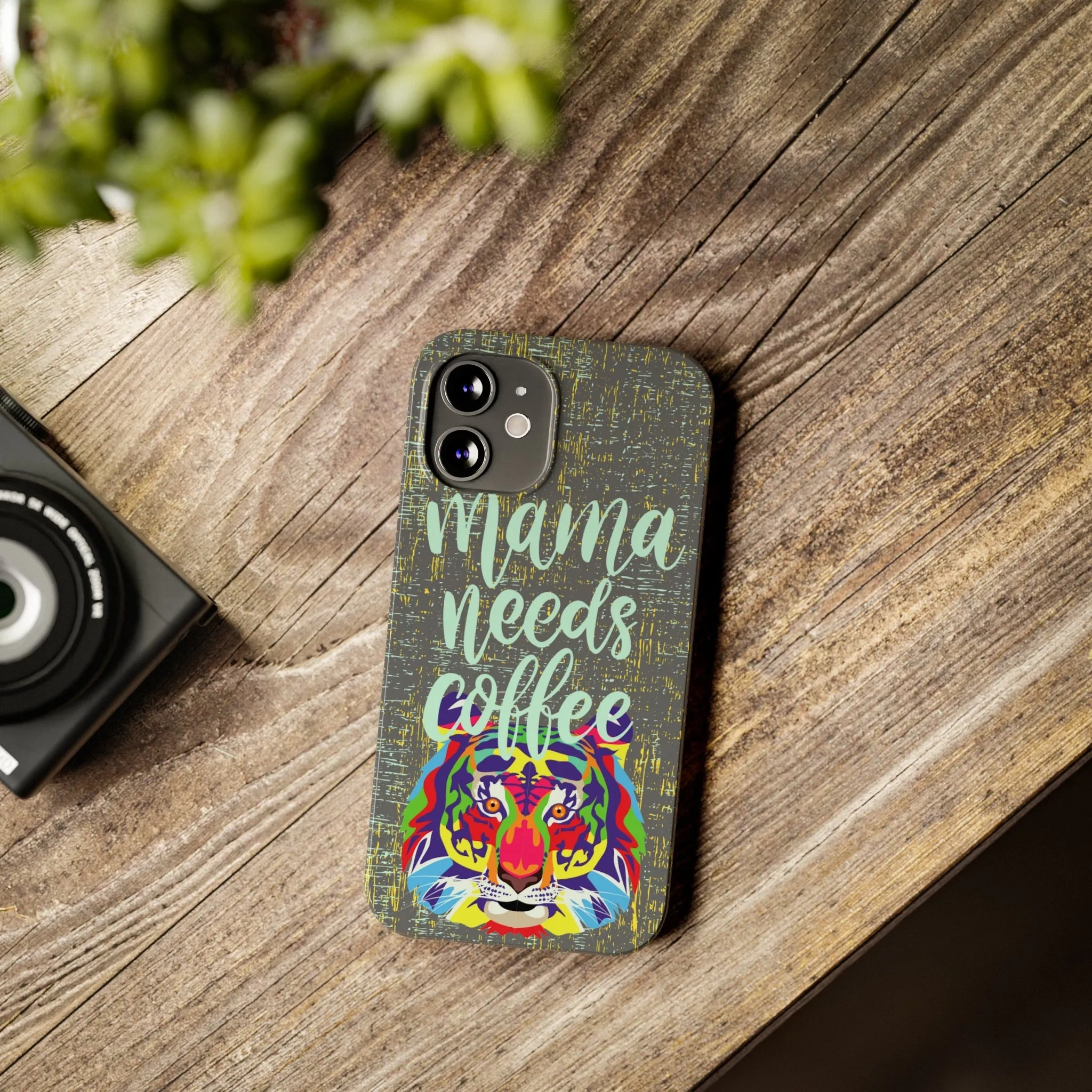 Mama Needs Coffee Tiger iPhone Case - Stylish and Empowering Protective Cover