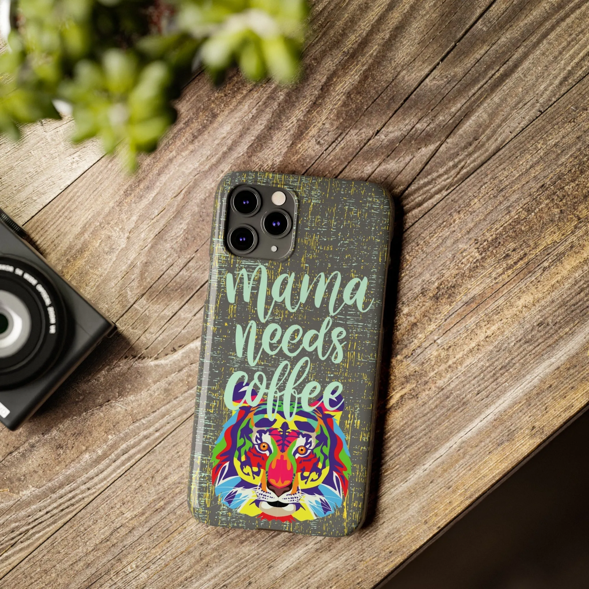 Mama Needs Coffee Tiger iPhone Case - Stylish and Empowering Protective Cover