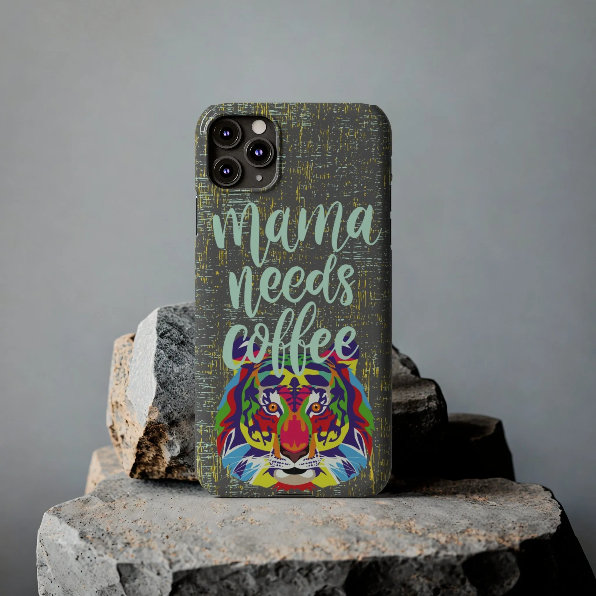 Mama Needs Coffee Tiger iPhone Case - Stylish and Empowering Protective Cover