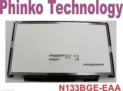 N133BGG-EA1 N133BGE-EAA fit N133BGE-EB1 LED LCD Screen 13.3 eDP WXGA Display NEW