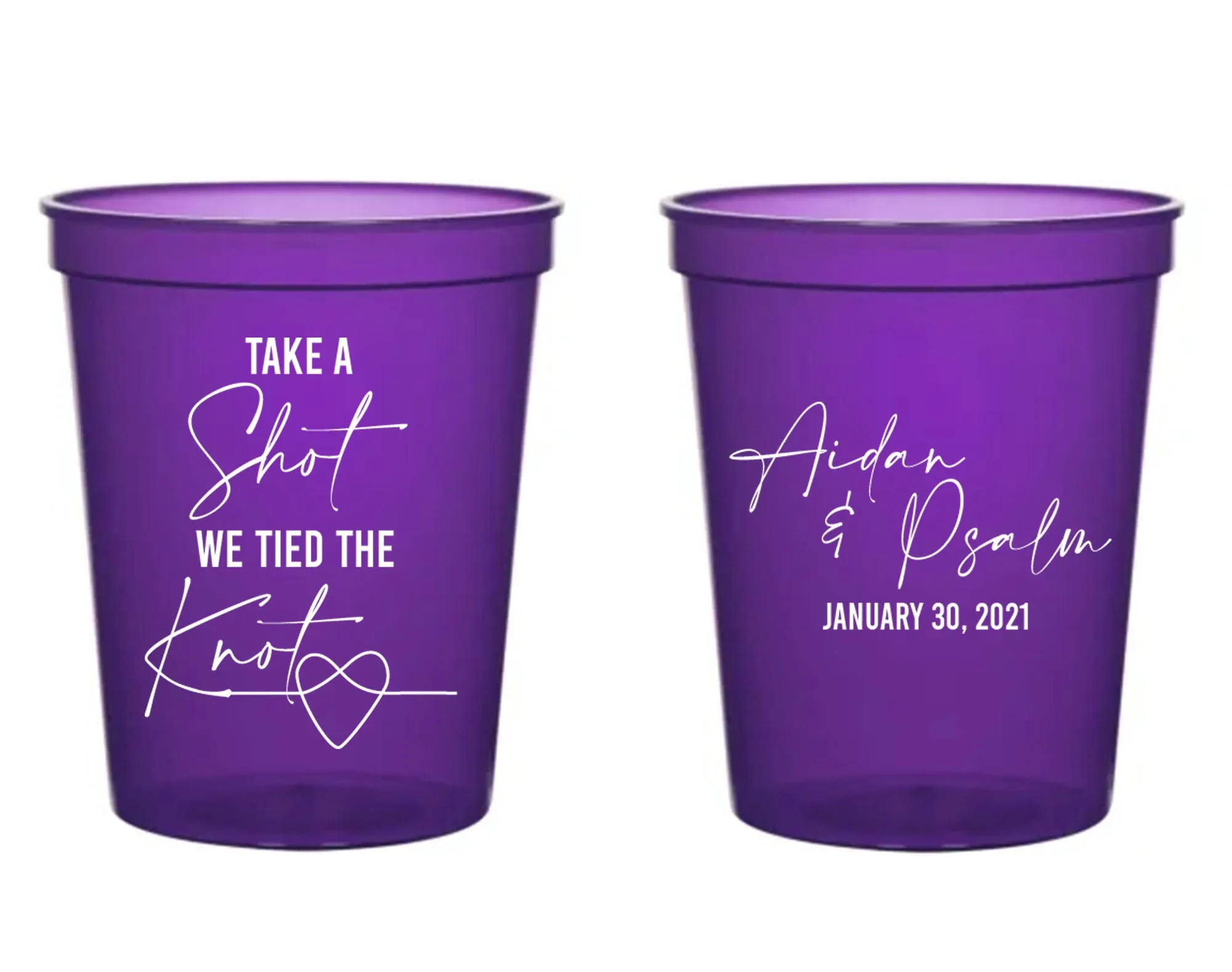 Take A Shot We Tied The Knot - Heart Style Stadium Cups